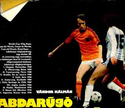 V�ndor K�lm�n - Labdar�g� vil�gbajnoks�gok