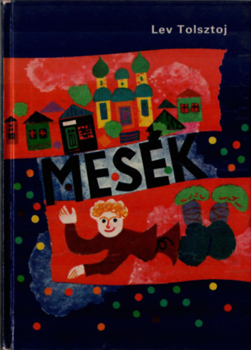 Lev Tolsztoj - Mesk (Alojz Klimo rajzaival)