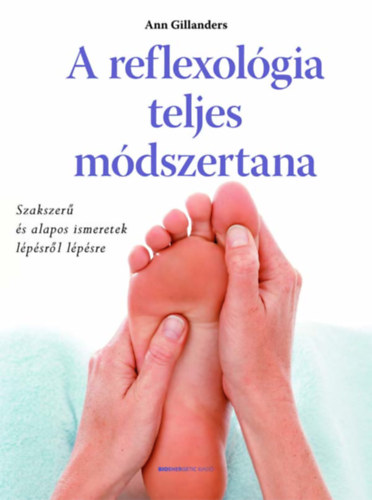 Ann Gillanders - A reflexol�gia teljes m�dszertana