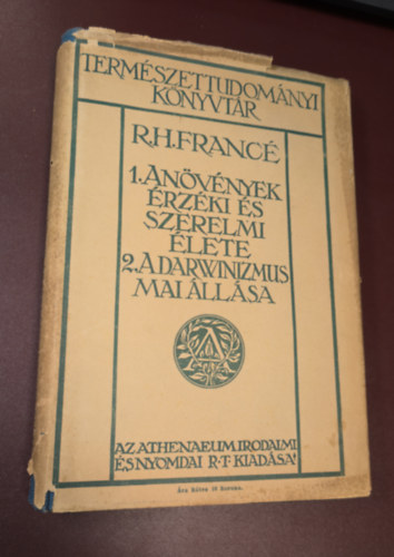 Raoul H. France - A n�v�nyek �rz�ki �s szerelmi �lete-A darwinizmus mai �ll�sa