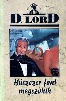D. Lord - H�szezer font megsz�kik