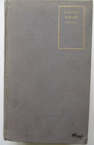 Radn�ti Mikl�s - Radn�ti Mikl�s m�vei