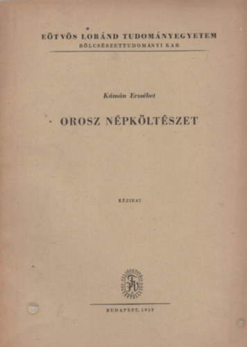 Kmn Erzsbet - Orosz npkltszet - Kzirat (orosz nyelv)