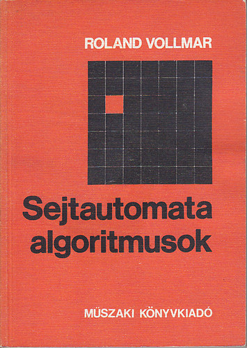 Roland Vollmar - Sejtautomata algoritmusok