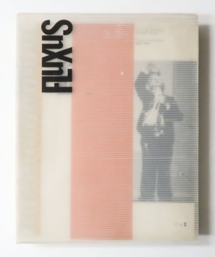 Fluxus: Eine lange Geschichte mit vielen Knoten - Fluxus in Deutschland 1962-1994 I-II.