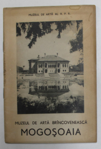Muzeul de art� br�ncoveneasc� Mogo�oaia