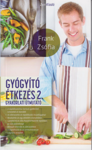 Frank Zsfia - Gygyt tkezs 2. - Gyakorlati tmutat