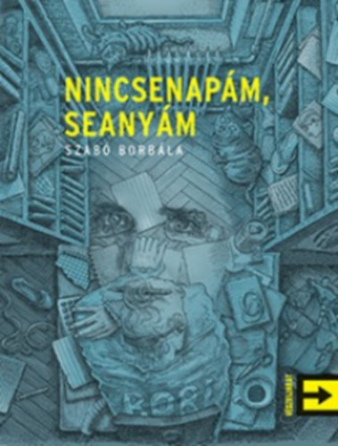 Szab Borbla - Nincsenapm, seanym