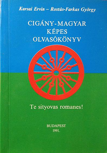 Karsai Ervin; Rost�s-Farkas Gy�rgy - Cig�ny-magyar k�pes olvas�k�nyv