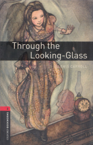 Lewis Caroll - Through the Looking-Glass (OBW 3)