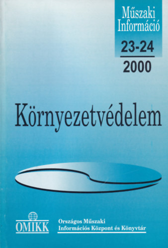Schőnviszky László - Műszaki Információ - Környezetvédelem 2000. 23-24