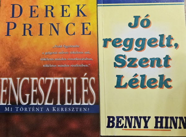 Benny Hinn Derek Prince - 2 db bibliatan�t�s: Engesztel�s + J� reggelt Szent L�lek