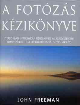 John Freeman - A fotzs kziknyve