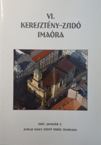 VI. Keresztény-Zsidó Imaóra