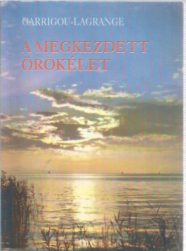 R. Garrigou-Lagrange - A megkezdett rklet