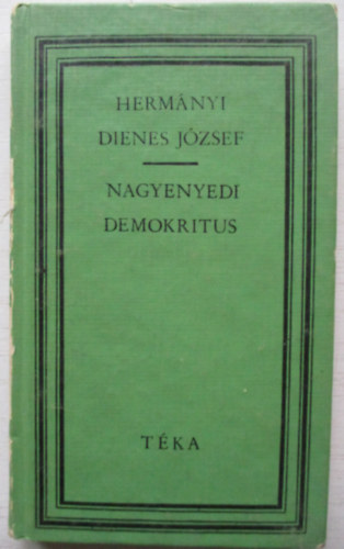 Herm�nyi Dienes J�zsef - Nagyenyedi Demokritus