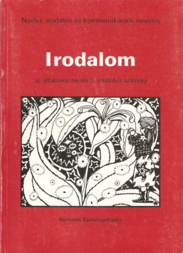 Zsolnai Jzsef  (szerk.) - Irodalom az ltalnos iskola 3. osztlya szmra