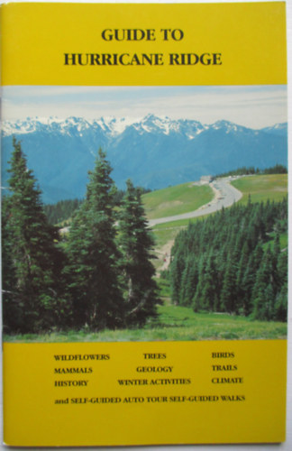 Guide to hurricane ridge