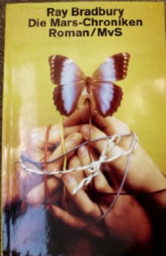 Ray Bradbury - Die Mars-Chroniken