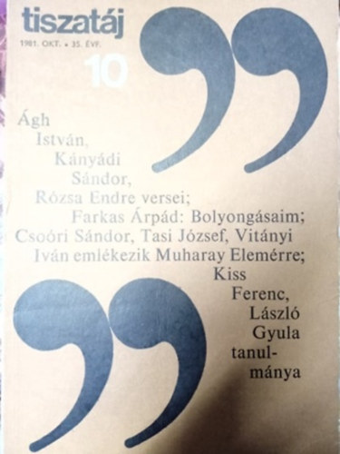 Tiszatj - Irodalmi s kultrlis folyirat 1981/10