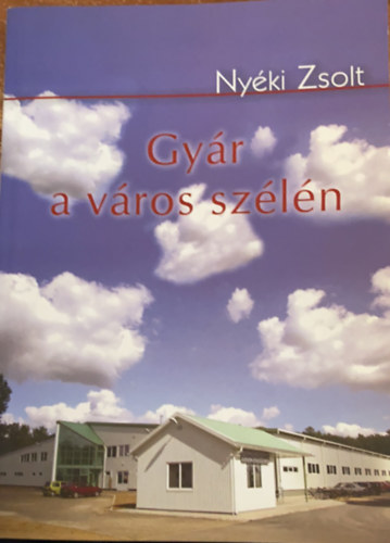Ny�ki Zsolt - Gy�r a v�ros sz�l�n