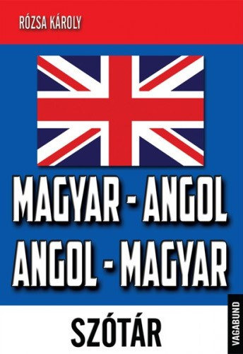 Rózsa Károly - Magyar-angol, angol-magyar szótár