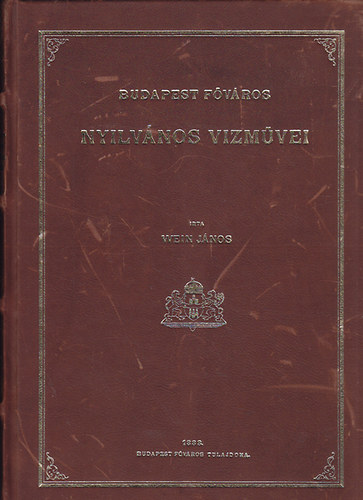 Wein Jnos - Budapest fvros nyilvnos vimvei