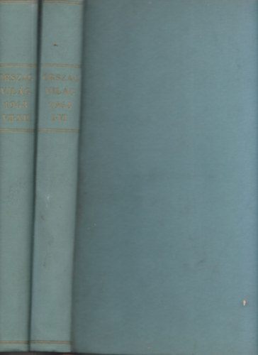 Alp�ri P�l  (f�szerk.) - Orsz�g Vil�g - VII. �vf. 1-52. sz�m, 1963 (k�t k�tetbe k�tve)
