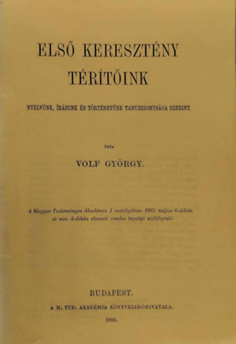 Volf Gyrgy - Els keresztny trtink