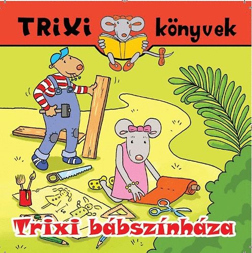 Szilágyi Lajos - Trixi bábszínháza
