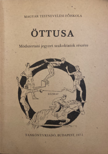 Szab Sndor - ttusa - Mdszertani jegyzet szakoktatk rszre