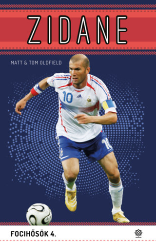 Matt Oldfield Tom Oldfield - Zidane