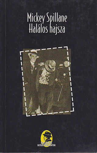 Mickey Spillane - Hallos hajsza