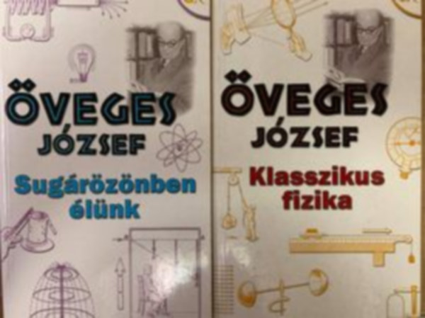 veges Jzsef - Klasszikus fizika, Sugrznben lnk (2 m)