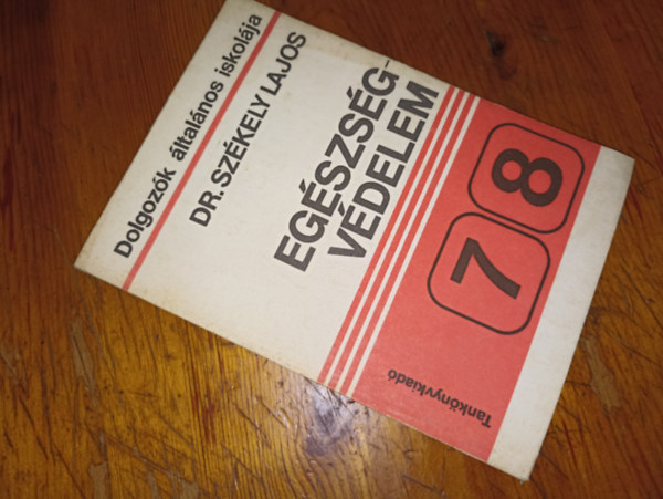 Dr. Sz�kely Lajos - Eg�szs�gv�delem