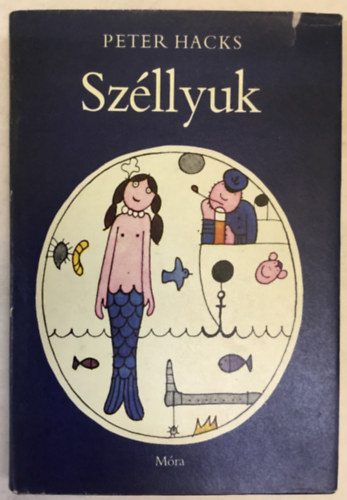 Peter Hacks - Sz�llyuk