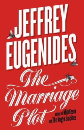 Jeffrey Eugenides - The Marriage Plot