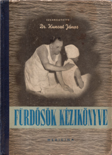 Dr. Kunszt Jnos - Frdsk kziknyve