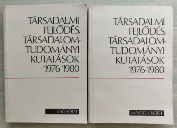 T�rsadalmi fejl�d�s, t�rsadalomtudom�nyi kutat�sok 1976-1980 I-II.