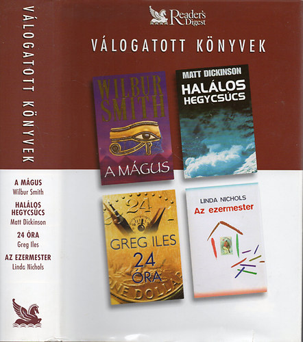 Smith-Dickinson-Iles-Nichols - Válogatott könyvek-A mágus-Halálos hegycsúcs-24 óra-Az ezermester
