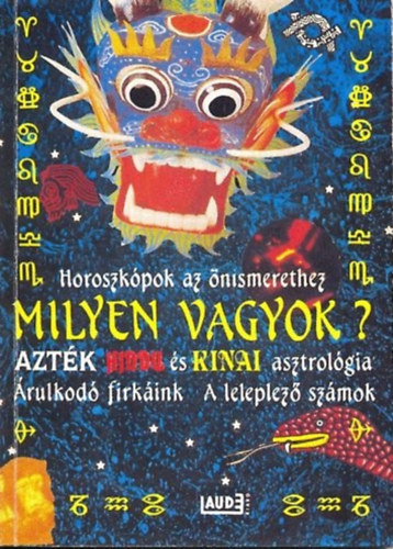 Danner Anna - Milyen vagyok? - Horoszkópok az önismerethez