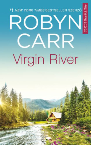 Robyn Carr - Virgin River 1-2. (Shelter Mountain) - a nagy siker sorozat alapjul szolgl regny