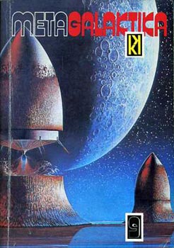 Kuczka Pter  (szerk.) - Metagalaktika 9. (Vlogats az amerikai sci-fi aranykorbl)