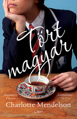 Charlotte Mendelson - Törtmagyar