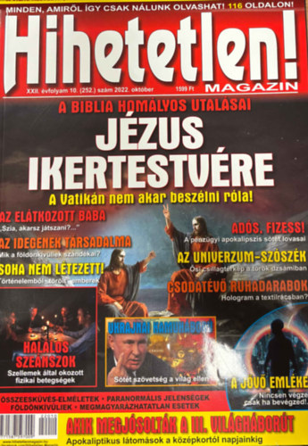Hihetetlen magazin XXII. �vfolyam 10. (252.) sz�m 2022. okt�ber