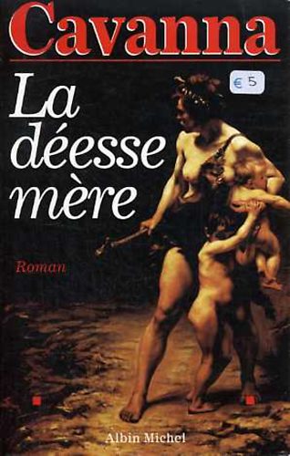 Cavanna - La D�esse Mere