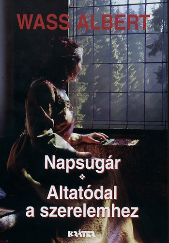 Wass Albert - Napsug�r - Altat�dal a szerelemhez