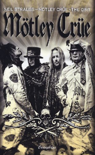 Neil Strauss - Mötley Crüe - The Dirt