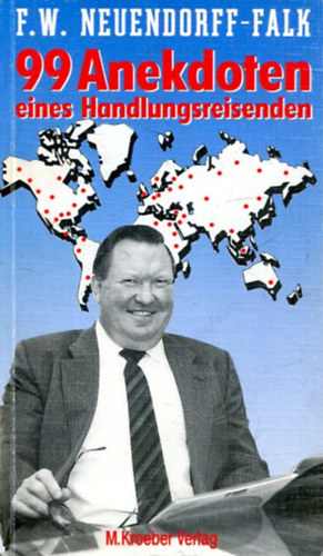 99 Anekdoten eines Handlungsreisenden