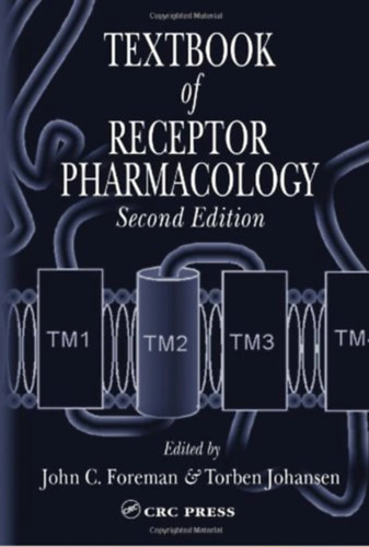 Torben Johansen (szerk.) John C. Foreman (szerk.) - Textbook of Receptor Pharmacology